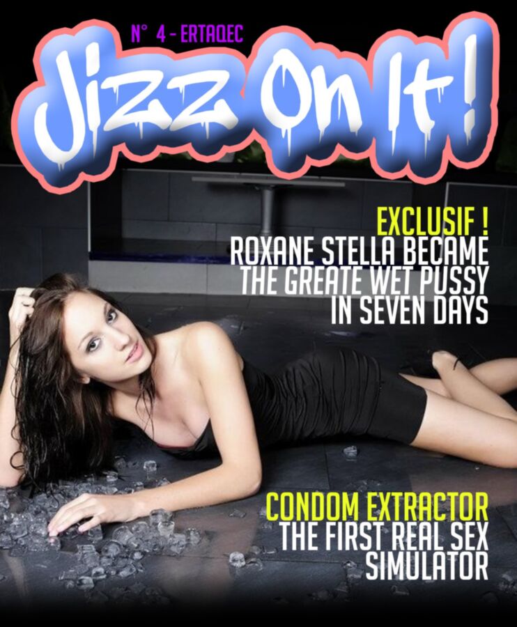 Free porn pics of Jizz On It ! Magazine Cover - HARD Captions ! 4 of 5 pics